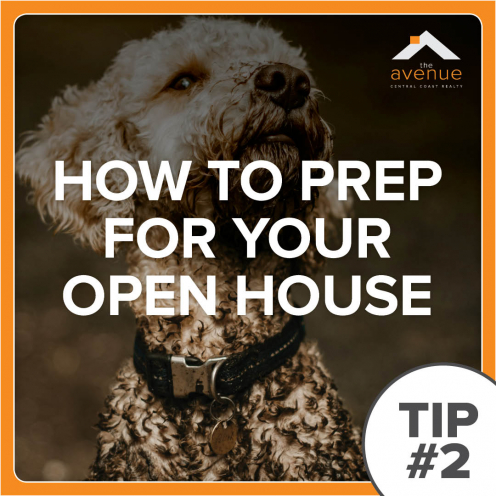 The Avenue Central Coast Realty - How to Prep for Your Open House #2