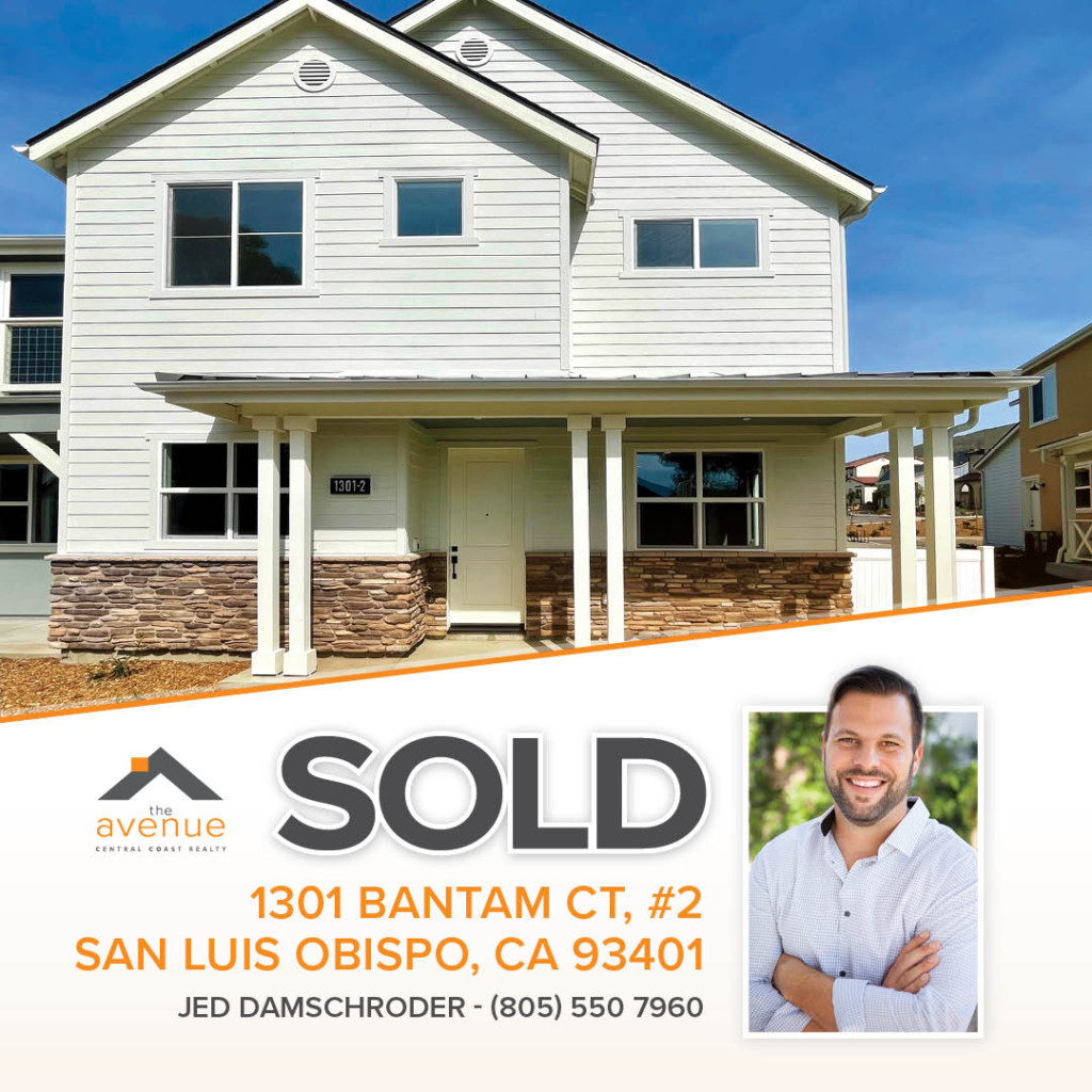 SOLD Congrats Jed on your closing of 1301 Bantam Ct., #2, SLO!