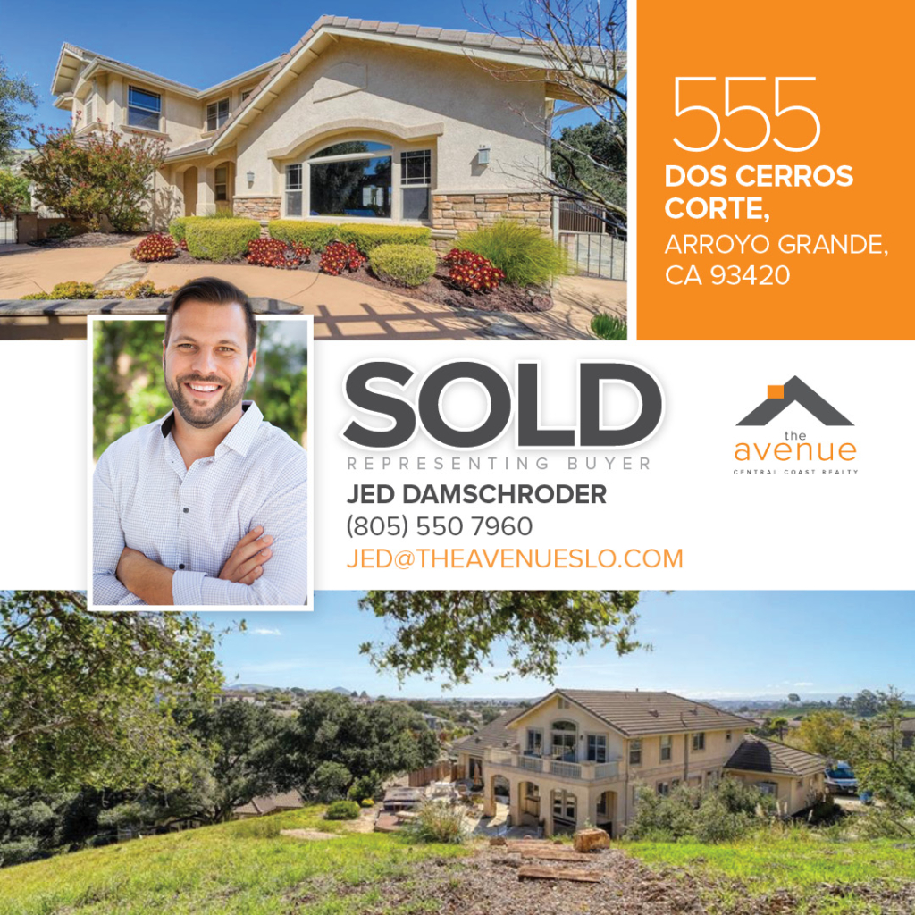 🏡 SOLD! Congrats Jed Damschroder on your closing of the beautiful AG home at 555 Dos Cerros Corte, Arroyo Grande, CA 93420 - Representing Buyer. 👨‍💻 Contact Jed Damschroder with any Central Coast real estate needs! - (805) 550-7960.