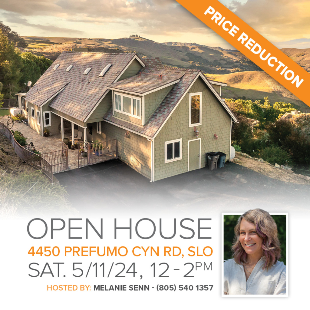 OPEN HOUSE / PRICE IMPROVEMENT: TOP of SLO - 4450 Prefumo Canyon Rd., San Luis Obispo, CA 93405