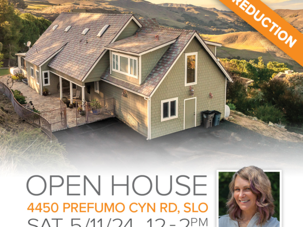 OPEN HOUSE / PRICE IMPROVEMENT: TOP of SLO - 4450 Prefumo Canyon Rd., San Luis Obispo, CA 93405